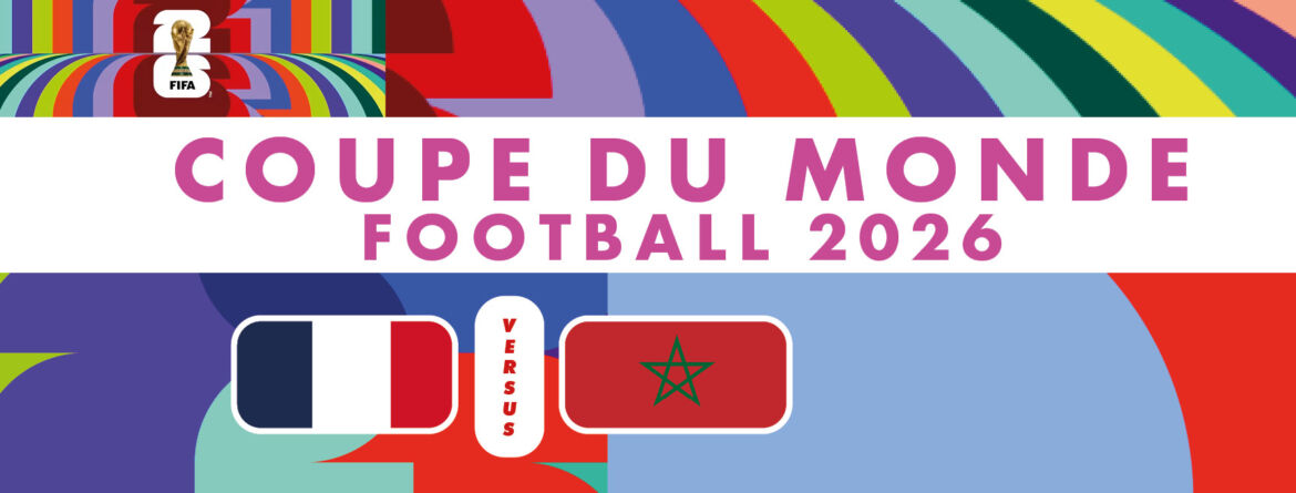 France VS Maroc – Diffusion en direct jeudi 09/07